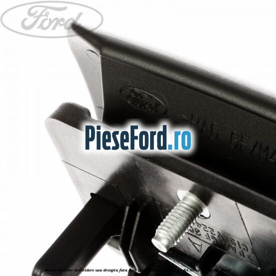 Maner exterior deschidere usa dreapta fata Ford Transit 2006-2014 2.2 TDCi 85 cp Maner exterior deschidere usa dreapta fata Ford Transit 2006-2014 2.2 TDCi 85 cp P8FA, P8FB diesel