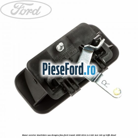 Maner exterior deschidere usa dreapta fata Ford Transit 2006-2014 2.4 TDCi 4x4 140 cp Maner exterior deschidere usa dreapta fata Ford Transit 2006-2014 2.4 TDCi 4x4 140 cp H9FB diesel