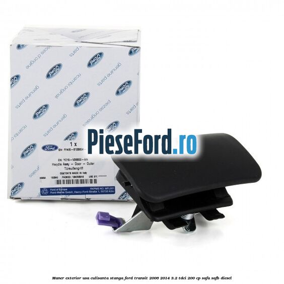 Maner exterior usa culisanta stanga Ford Transit 2006-2014 3.2 TDCi 200 cp SAFA, SAFB diesel