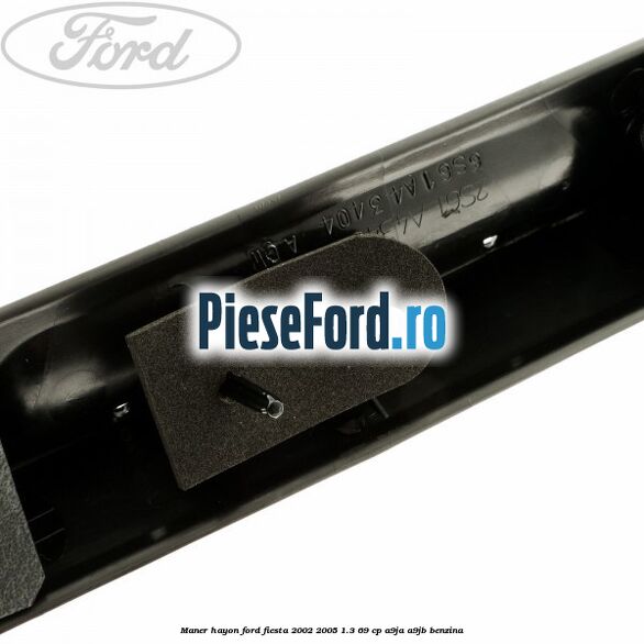 Maner hayon Ford Fiesta 2002-2005 1.3 69 cp A9JA, A9JB benzina