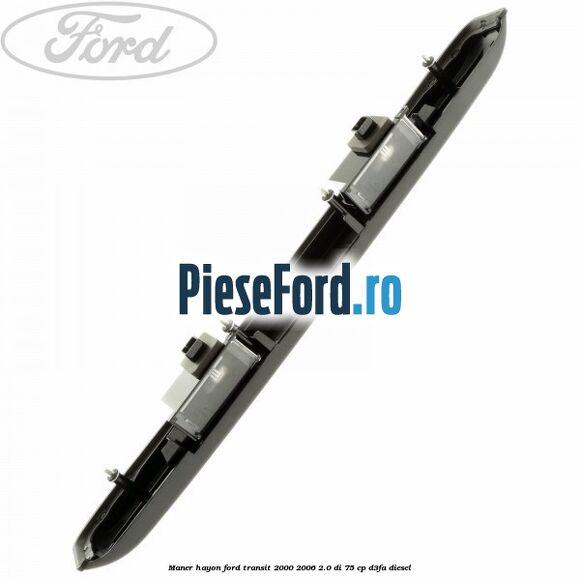 Maner hayon Ford Transit 2000-2006 2.0 DI 75 cp Maner hayon Ford Transit 2000-2006 2.0 DI 75 cp D3FA diesel
