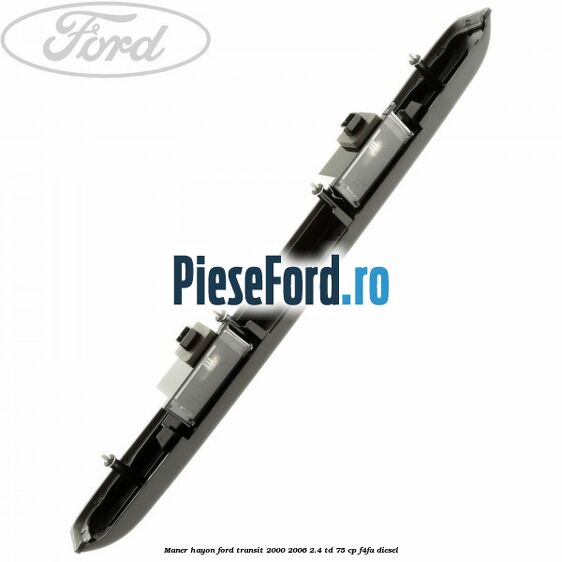 Maner hayon Ford Transit 2000-2006 2.4 TD 75 cp F4FA diesel
