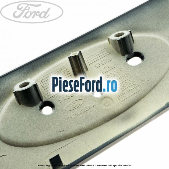 Maner hayon ink blue Ford Mondeo 2008-2014 2.0 EcoBoost 203 cp TNBA benzina
