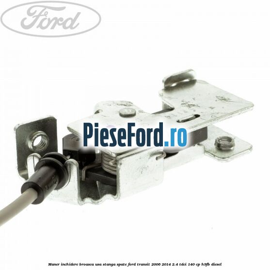 Maner inchidere broasca usa stanga spate Ford Transit 2006-2014 2.4 TDCi 140 cp H9FB diesel
