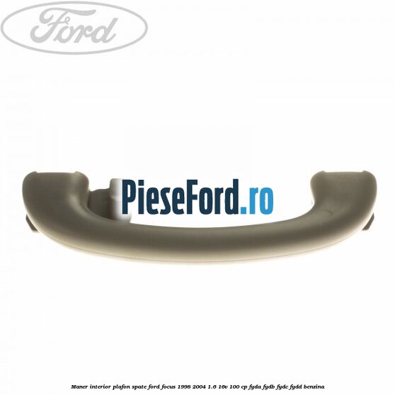 Maner interior plafon spate Ford Focus 1998-2004 1.6 16V 100 cp FYDA, FYDB, FYDC, FYDD benzina