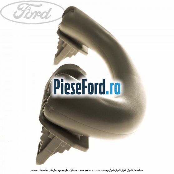 Maner interior plafon spate Ford Focus 1998-2004 1.6 16V 100 cp FYDA, FYDB, FYDC, FYDD benzina