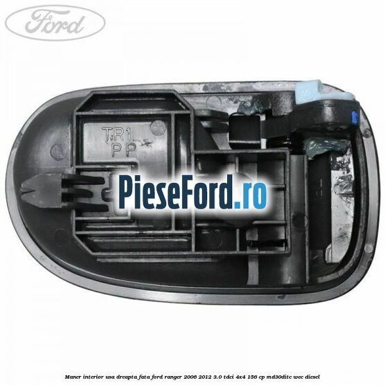 Maner interior usa dreapta fata Ford Ranger 2006-2012 3.0 TDCi 4x4 156 cp MD30DITC, WEC diesel