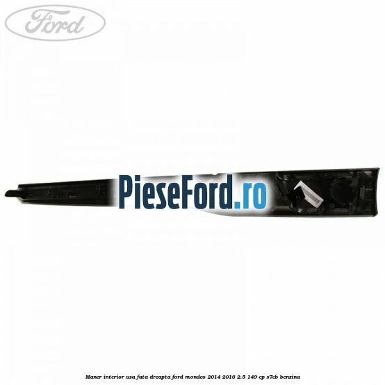 Maner interior usa fata dreapta Ford Mondeo 2014-2018 2.5 149 cp S7CB benzina