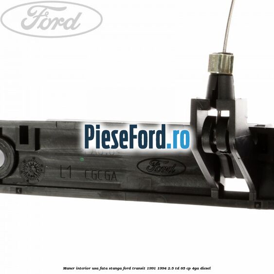 Maner interior usa fata stanga Ford Transit 1991-1994 2.5 TD 85 cp 4GA diesel