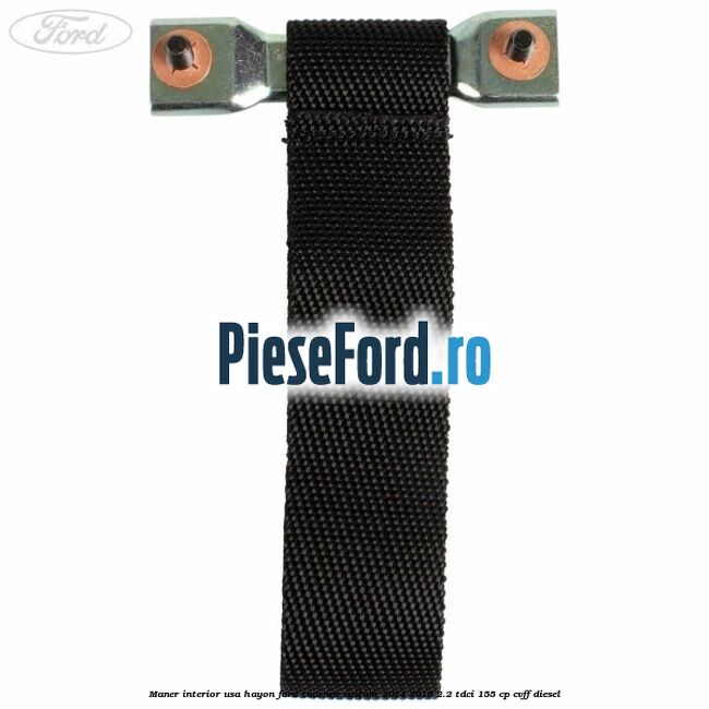 Maner interior usa hayon Ford Tourneo Custom 2014-2018 2.2 TDCi 155 cp CVFF diesel