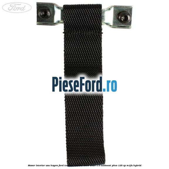 Maner interior usa hayon Ford Tourneo Custom 2019-2023 1.0 EcoBoost PHEV 125 cp M1FA Hybrid
