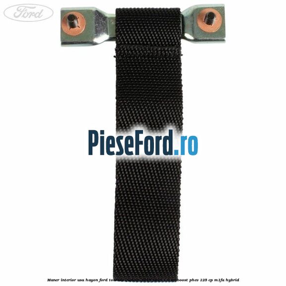 Maner interior usa hayon Ford Tourneo Custom 2019-2023 1.0 EcoBoost PHEV 125 cp M1FA Hybrid