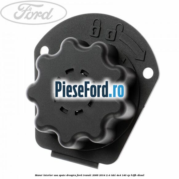 Maner interior usa spate dreapta Ford Transit 2006-2014 2.4 TDCi 4x4 140 cp H9FB diesel