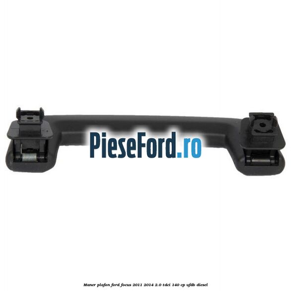 Maner plafon Ford Focus 2011-2014 2.0 TDCi 140 cp UFDB diesel