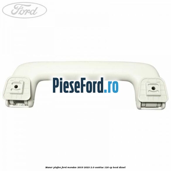 Maner plafon Ford Mondeo 2019-2023 2.0 EcoBlue 120 cp BCCD diesel