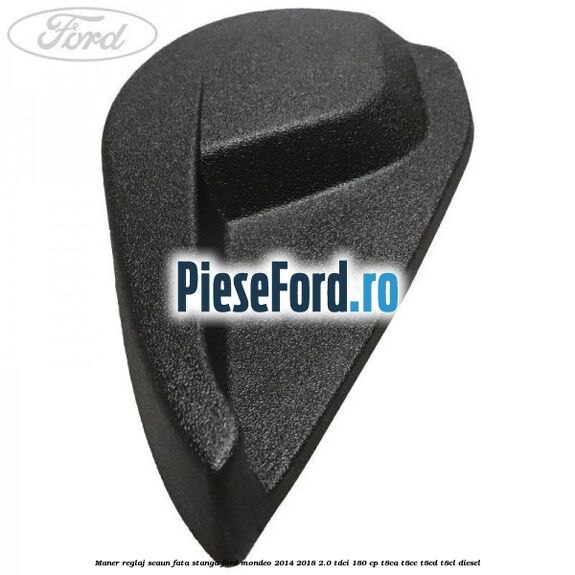 Maner reglaj scaun fata stanga Ford Mondeo 2014-2018 2.0 TDCi 180 cp T8CA, T8CC, T8CD, T8CL diesel
