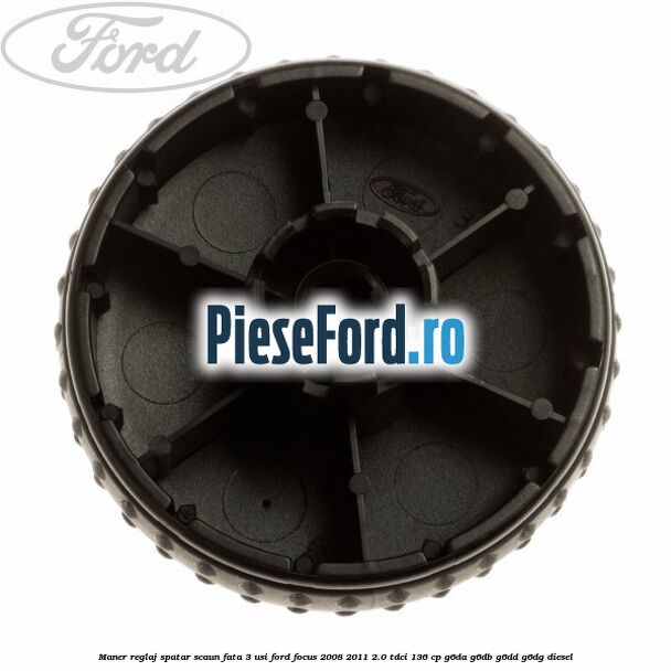 Maner reglaj spatar scaun fata 3 usi Ford Focus 2008-2011 2.0 TDCi 136 cp Maner reglaj spatar scaun fata 3 usi Ford Focus 2008-2011 2.0 TDCi 136 cp G6DA, G6DB, G6DD, G6DG diesel