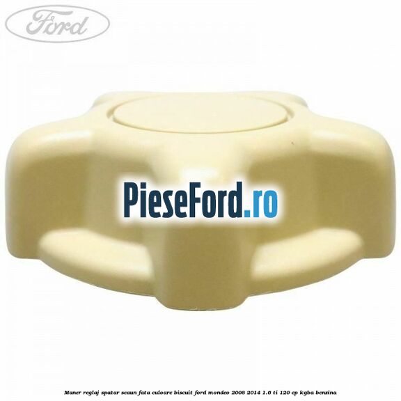 Maner reglaj spatar scaun fata culoare biscuit Ford Mondeo 2008-2014 1.6 Ti 120 cp Maner reglaj spatar scaun fata culoare biscuit Ford Mondeo 2008-2014 1.6 Ti 120 cp KGBA benzina