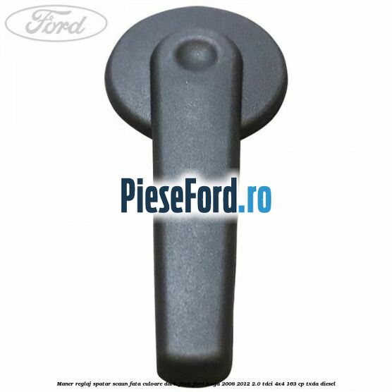 Maner reglaj spatar scaun fata culoare dark flint Ford Kuga 2008-2012 2.0 TDCI 4x4 163 cp TXDA diesel