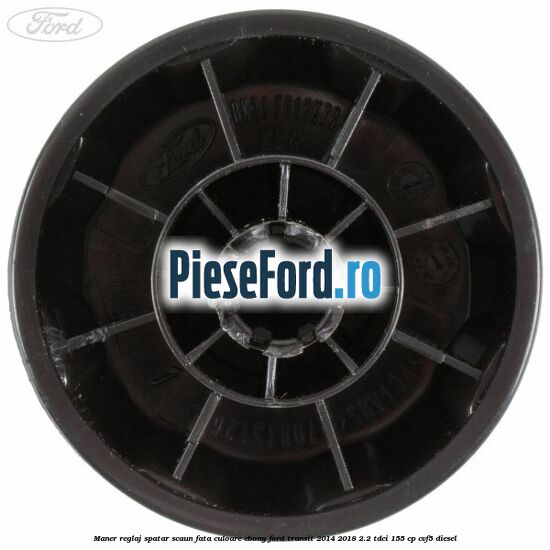 Maner reglaj spatar scaun fata culoare ebony Ford Transit 2014-2018 2.2 TDCi 155 cp Maner reglaj spatar scaun fata culoare ebony Ford Transit 2014-2018 2.2 TDCi 155 cp CVF5 diesel