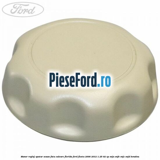 Maner reglaj spatar scaun fata culoare florida Ford Fiesta 2008-2012 1.25 82 cp SNJA, SNJB, SNJC, SNJD benzina