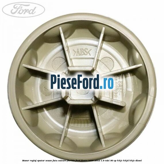 Maner reglaj spatar scaun fata culoare florida Ford Fiesta 2008-2012 1.6 TDCi 90 cp HHJC, HHJD, HHJE diesel