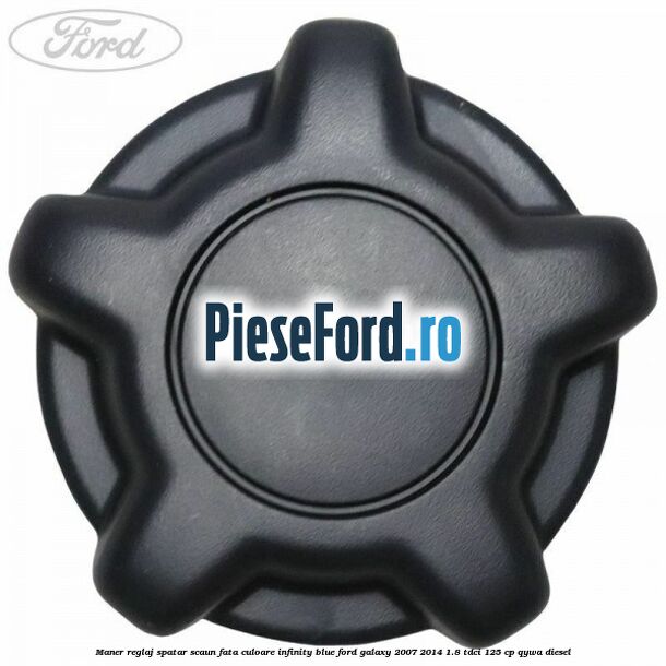 Maner reglaj spatar scaun fata culoare infinity blue Ford Galaxy 2007-2014 1.8 TDCi 125 cp Maner reglaj spatar scaun fata culoare infinity blue Ford Galaxy 2007-2014 1.8 TDCi 125 cp QYWA diesel