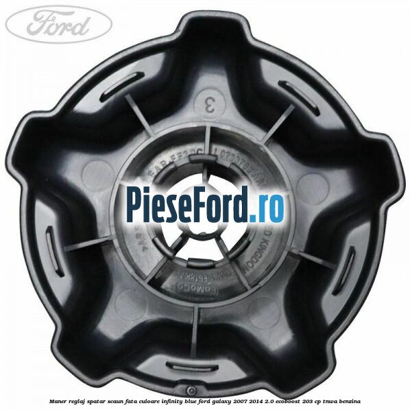 Maner reglaj spatar scaun fata culoare infinity blue Ford Galaxy 2007-2014 2.0 EcoBoost 203 cp TNWA benzina