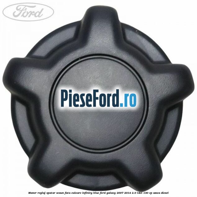 Maner reglaj spatar scaun fata culoare infinity blue Ford Galaxy 2007-2014 2.0 TDCi 130 cp Maner reglaj spatar scaun fata culoare infinity blue Ford Galaxy 2007-2014 2.0 TDCi 130 cp AZWA diesel