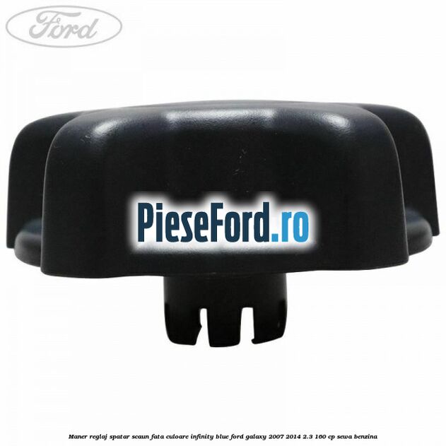 Maner reglaj spatar scaun fata culoare infinity blue Ford Galaxy 2007-2014 2.3 160 cp Maner reglaj spatar scaun fata culoare infinity blue Ford Galaxy 2007-2014 2.3 160 cp SEWA benzina