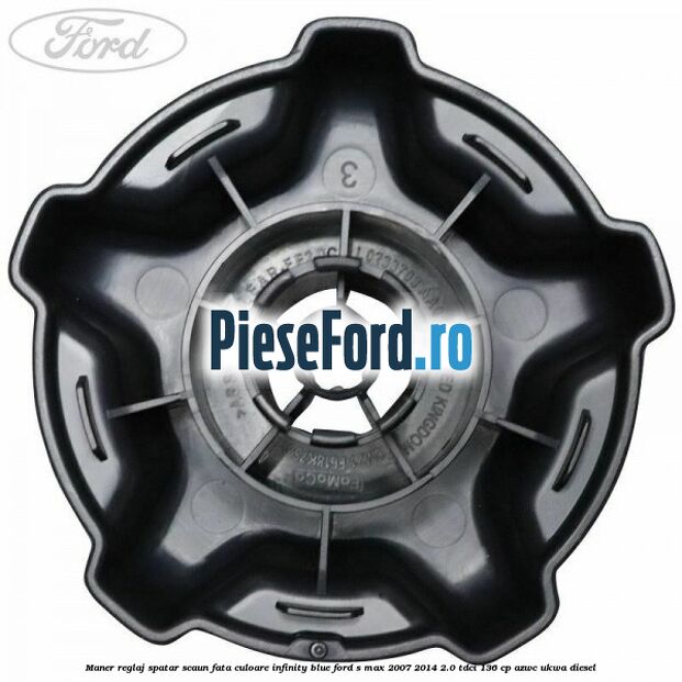 Maner reglaj spatar scaun fata culoare infinity blue Ford S-Max 2007-2014 2.0 TDCi 136 cp AZWC, UKWA diesel