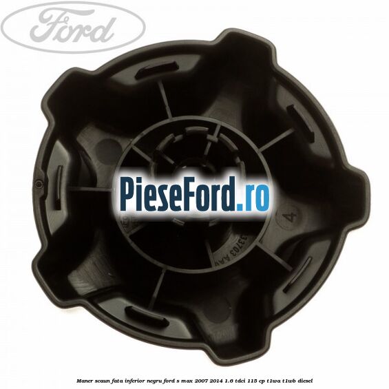 Maner scaun fata inferior negru Ford S-Max 2007-2014 1.6 TDCi 115 cp T1WA, T1WB diesel