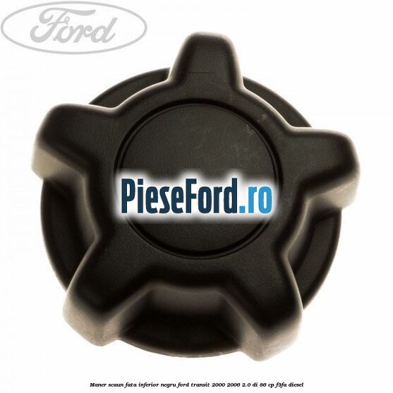 Maner scaun fata inferior negru Ford Transit 2000-2006 2.0 DI 86 cp F3FA diesel