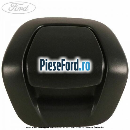 Maner scaun rabatabil stanga 3 usi Ford Ka 2009-2016 1.2 69 cp 169A4000, FP4 benzina