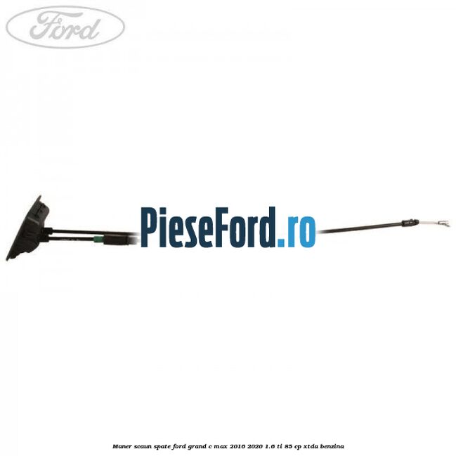 Maner scaun spate Ford Grand C-Max 2016-2020 1.6 Ti 85 cp XTDA benzina
