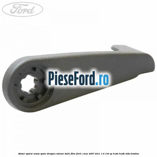 Maner spatar scaun spate dreapta culoare dark flint Ford C-Max 2007-2011 1.6 116 cp HXDA, HXDB, SIDA benzina