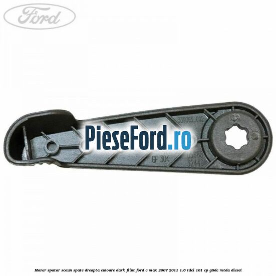 Maner spatar scaun spate dreapta culoare dark flint Ford C-Max 2007-2011 1.6 TDCi 101 cp G8DC, MTDA diesel