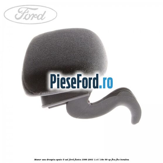 Maner usa dreapta spate 5 usi Ford Fiesta 1996-2001 1.4 i 16V 90 cp FHA, FHE benzina