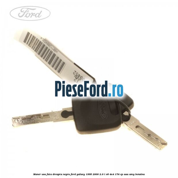 Maner usa fata dreapta negru Ford Galaxy 1995-2000 2.8 i V6 4x4 174 cp AAA, AMY benzina