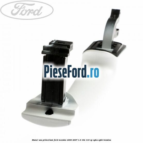 Maner usa primerizat Ford Mondeo 2000-2007 1.8 16V 110 cp CGBA, CGBB benzina