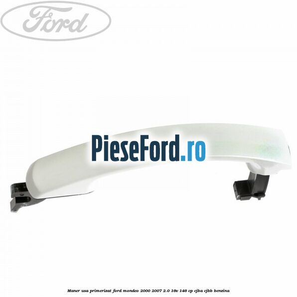 Maner usa primerizat Ford Mondeo 2000-2007 2.0 16V 146 cp CJBA, CJBB benzina
