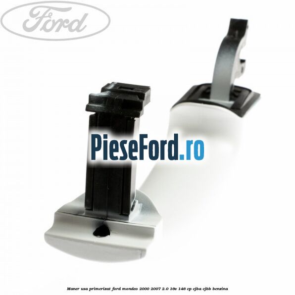 Maner usa primerizat Ford Mondeo 2000-2007 2.0 16V 146 cp CJBA, CJBB benzina