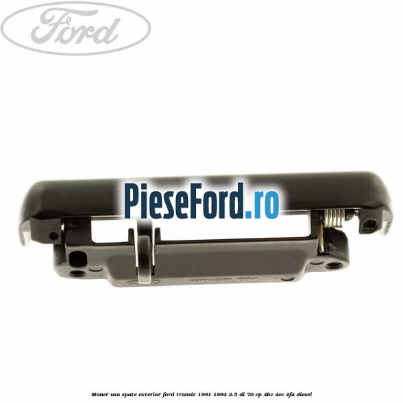 Maner usa spate exterior Ford Transit 1991-1994 2.5 DI 70 cp Maner usa spate exterior Ford Transit 1991-1994 2.5 DI 70 cp 4BC, 4CC, 4FA diesel