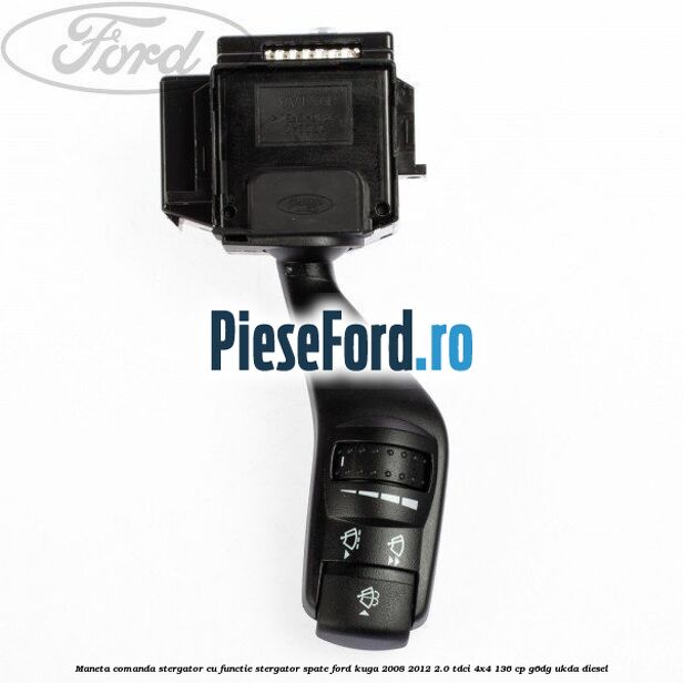 Maneta comanda stergator cu functie stergator spate Ford Kuga 2008-2012 2.0 TDCi 4x4 136 cp