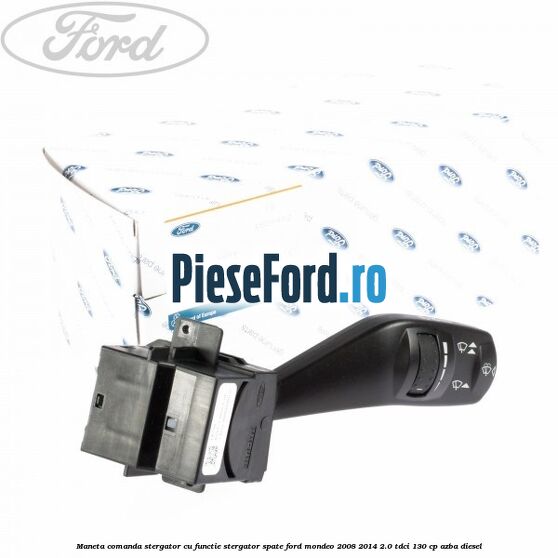 Maneta comanda stergator cu functie stergator spate Ford Mondeo 2008-2014 2.0 TDCi 130 cp AZBA diesel