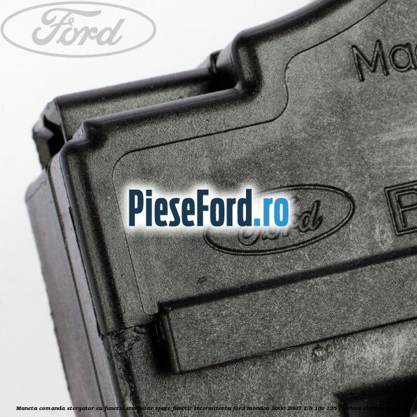 Maneta comanda stergator cu functie stergator spate functie intermitenta Ford Mondeo 2000-2007 1.8 16V 125 cp CHBA, CHBB benzina