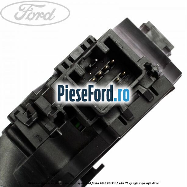 Maneta stergator cu functie stergator spate Ford Fiesta 2013-2017 1.5 TDCi 75 cp UGJC, XUJA, XUJB diesel