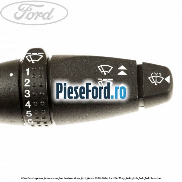 Maneta stergator, functie comfort berlina 4 usi Ford Focus 1998-2004 1.4 16V 75 cp Maneta stergator, functie comfort berlina 4 usi Ford Focus 1998-2004 1.4 16V 75 cp FXDA, FXDB, FXDC, FXDD benzina