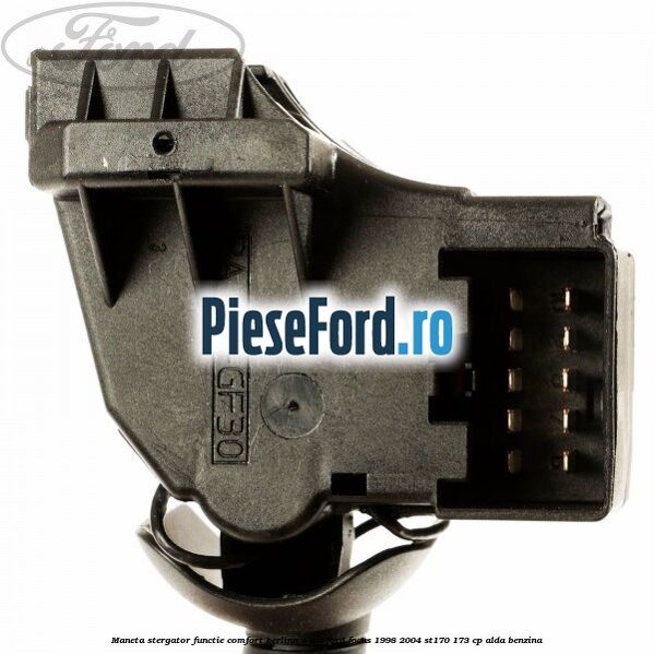 Maneta stergator, functie comfort berlina 4 usi Ford Focus 1998-2004 ST170 173 cp Maneta stergator, functie comfort berlina 4 usi Ford Focus 1998-2004 ST170 173 cp ALDA benzina