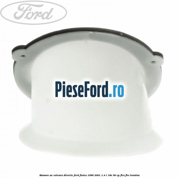Manson ax coloara directie Ford Fiesta 1996-2001 1.4 i 16V 90 cp FHA, FHE benzina